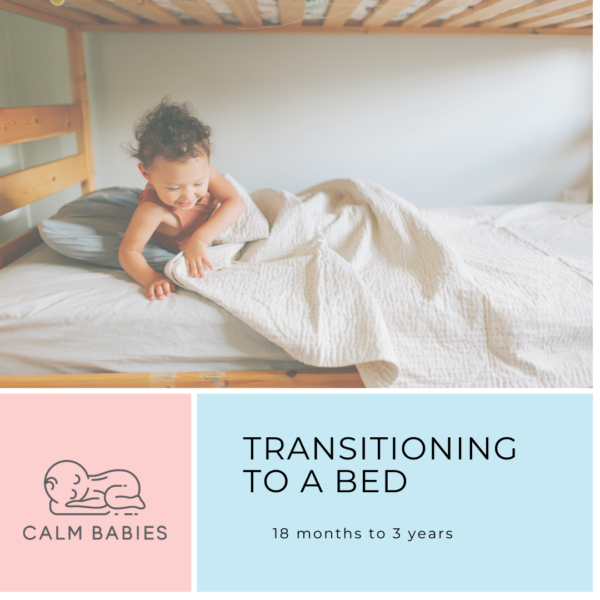 Transitioning To A Bed- Online Guide (18 Months to 3 Years)